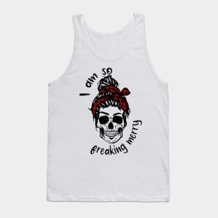 I'm So Freaking Merry, Christmas Skeleton Tank Top